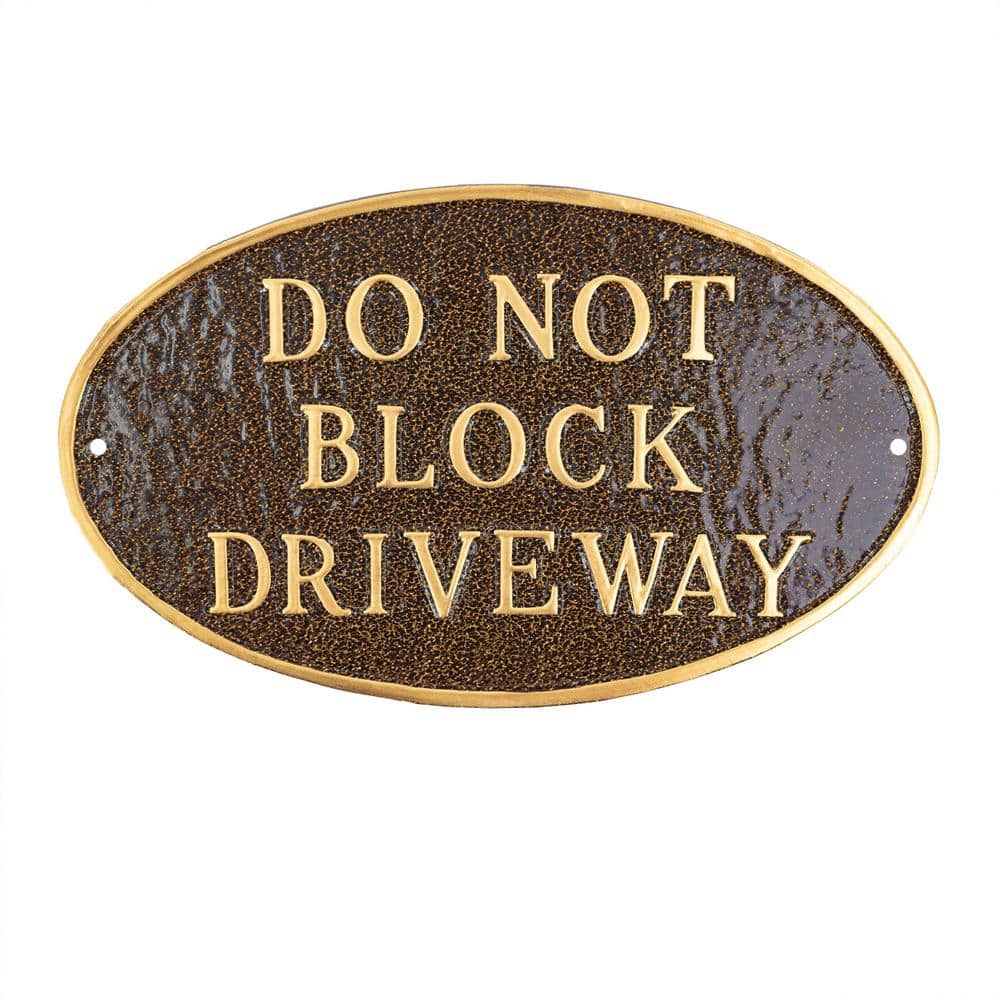 Montague Metal Products 10 in. x 18 in. Large Oval Do Not Block Driveway Statement Plaque Sign-Hammered Bronze