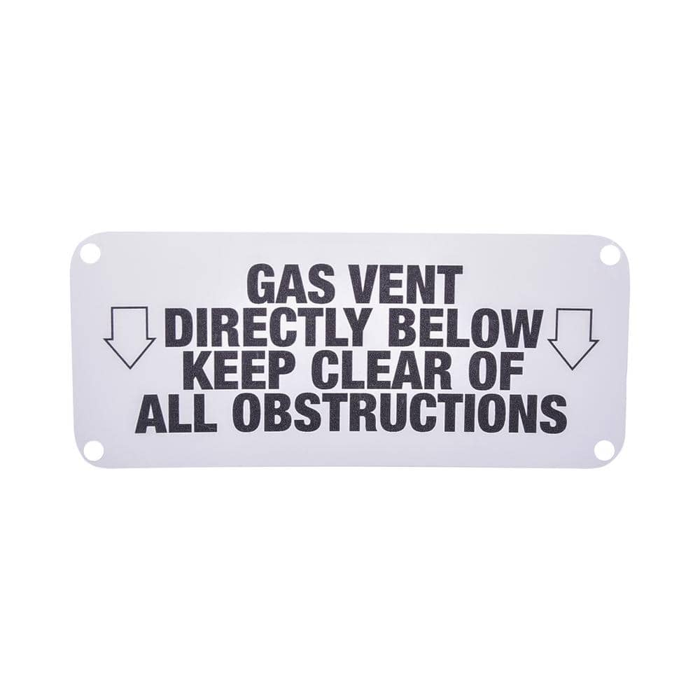 PLUMBFLEX 3 in. x 7 in. Plastic Gas Warning Sign Gas Vent Directly Below Keep Clear of All Obstructions