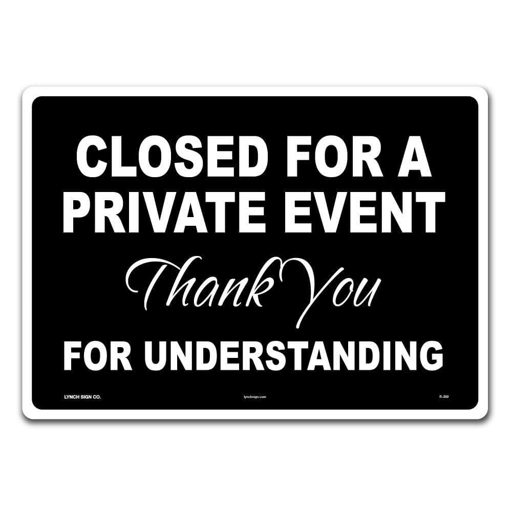 Lynch Sign 14 in. x 10 in. Private Event Sign Printed on More Durable Thicker Longer Lasting Plastic Styrene