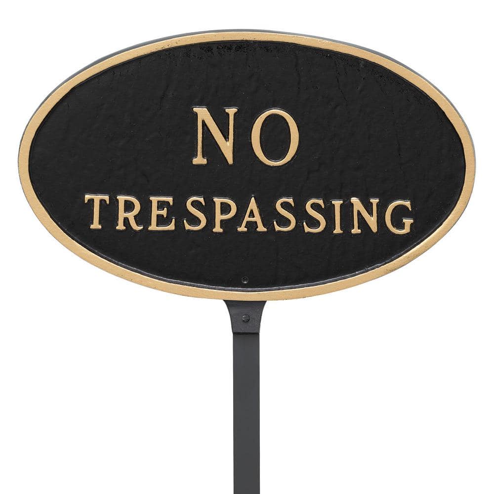 Montague Metal Products 8.5 in. x 13 in. Standard Oval No Trespassing Statement Plaque Sign with 23 in. Lawn Stake, Black with Gold Lettering