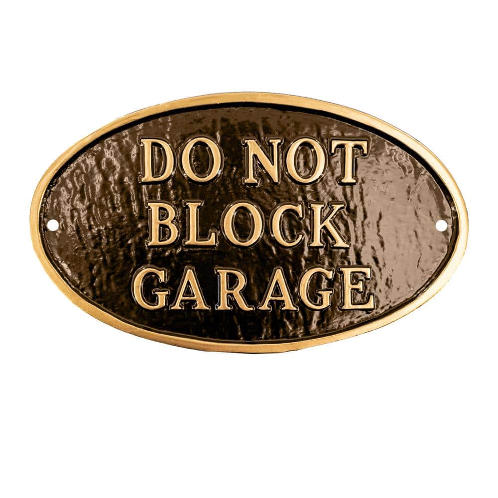 Montague Metal Products 8.5 in. x 13 in. Standard Oval Do Not Block Garage Statement Plaque Sign - Oil Rubbed/Gold