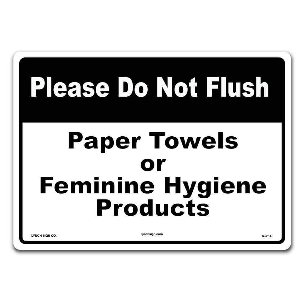 Lynch Sign 14 in. x 10 in. Don't Flush Paper Towels Sign Printed on More Durable Thicker Longer Lasting Plastic Styrene