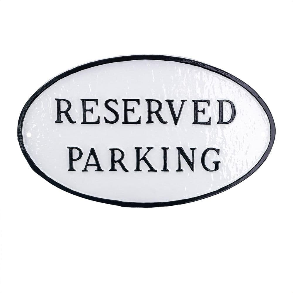 Montague Metal Products 8.5 in. x 13 in. Standard Oval Reserved Parking Statement Plaque Sign-White/Black