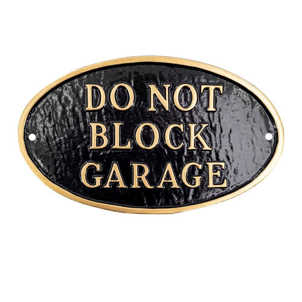 Montague Metal Products 6 in. x 10 in. Small Oval Do Not Block Garage Statement Plaque Sign - Black/Gold